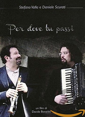 Per Dove Tu Passi - New DVD