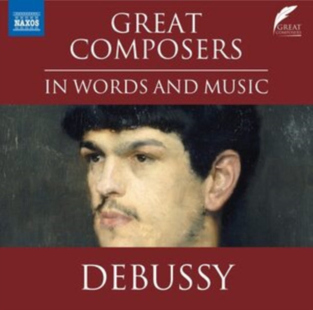DEBUSSY / SCOTT - GREAT COMPOSERS IN WORDS & MUSIC - CD