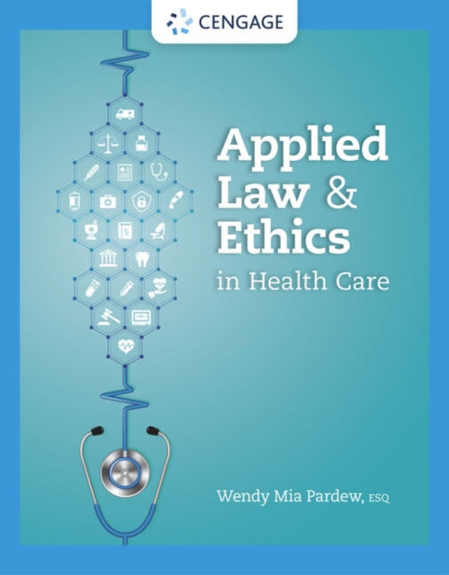 Wendy Pardew - Applied Law and Ethics in Health Care - Paperback