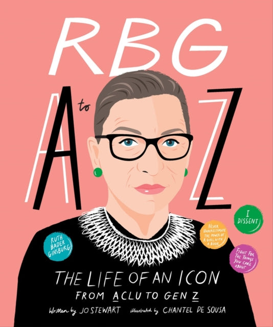 Nadia Bailey - RBG A to Z : The life of an icon from ACLU to Gen Z - P
