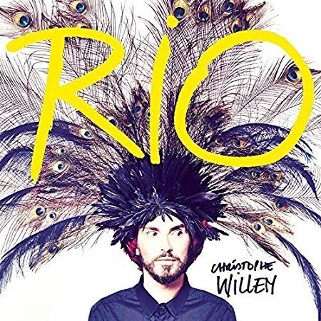 Christophe Willem - Rio - New CD
