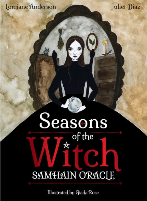 Juliet Diaz - Seasons of the Witch: Samhain Oracle : Harness the intui