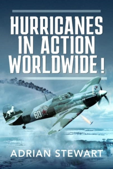 Adrian Stewart - Hurricanes in Action Worldwide! - New Hardback