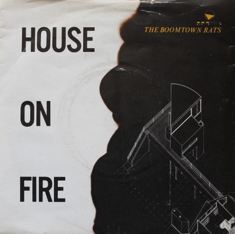 Boomtown Rats - House On Fire - Used Vinyl Record 7"