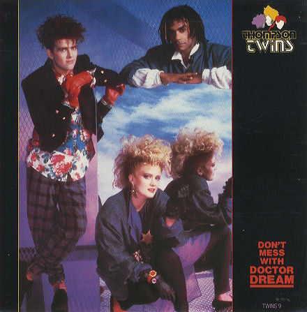 Thompson Twins - Don't Mess With Doctor Dream - Used Vinyl Record 7"