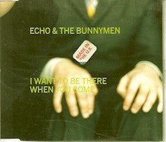 Echo & The Bunnymen - I Want To Be There When You Come - Used CD