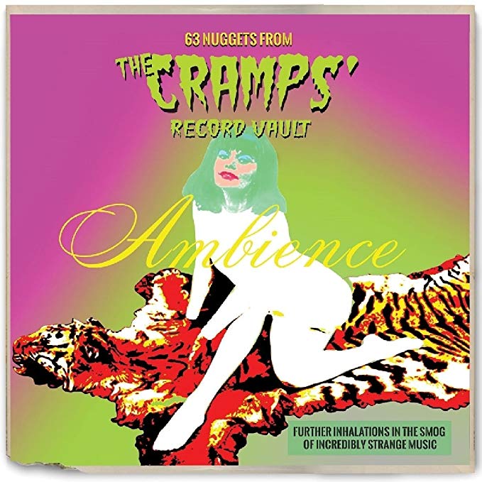 Various - Ambience: 63 Nuggets From The Cramps’ Record Vault - CD