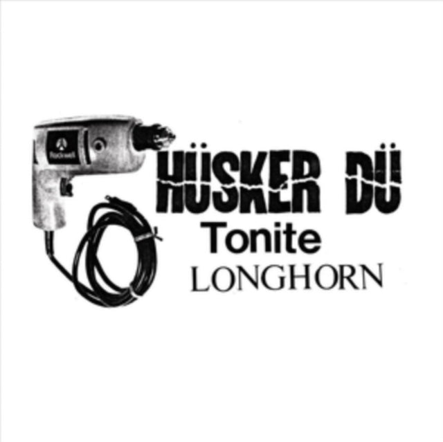 Hüsker Dü - Tonite Longhorn - CD