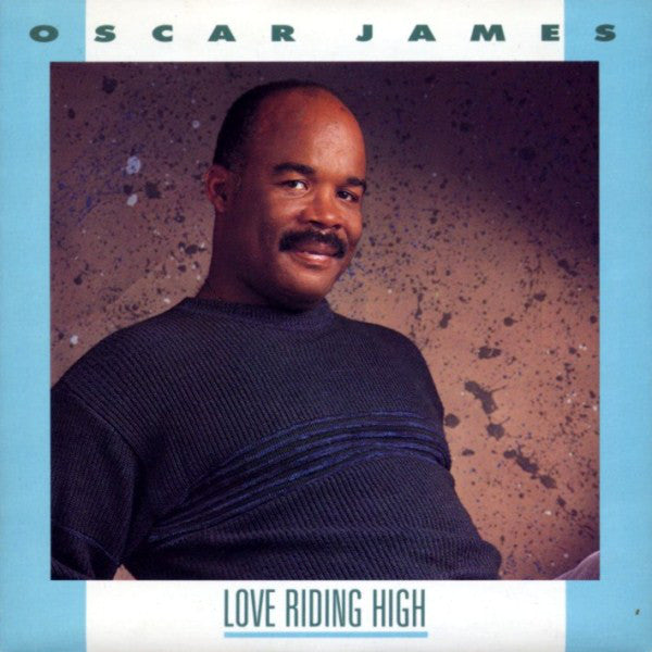 Oscar James - Love Riding High - Used Vinyl Record 7"