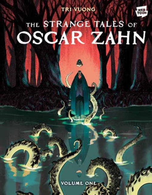 Tri Vuong - Strange Tales of Oscar Zahn, Volume 1 [A Graphic Novel] -