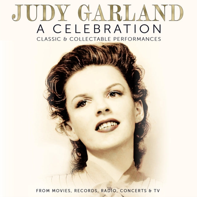 JUDY GARLAND - A Celebration: Classic & Collectable Performances - CD