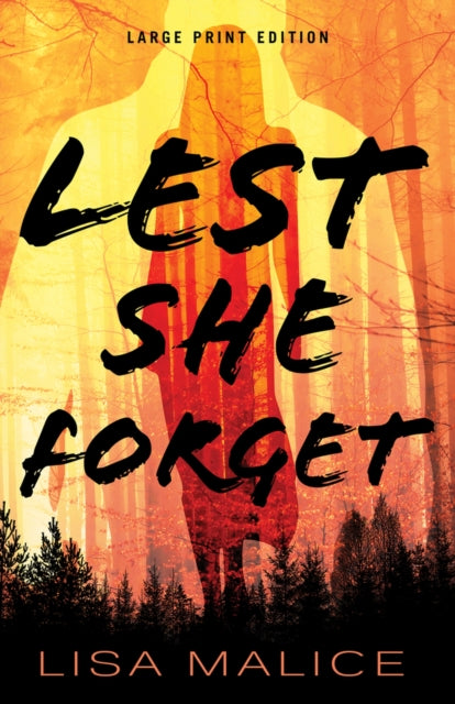 Lisa Malice - Lest She Forget - Paperback