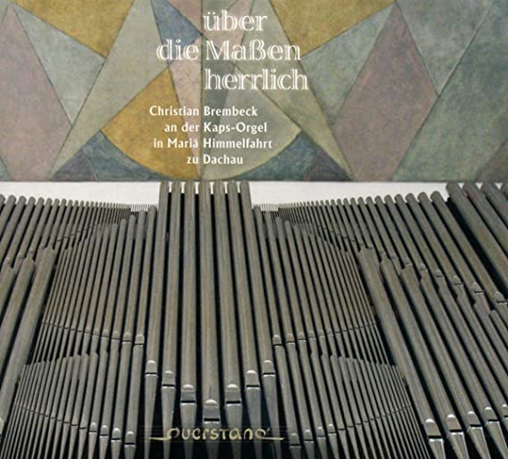 BREMBECK  CHRISTIAN - UEBER DIE MASSEN HERRLICH - CD