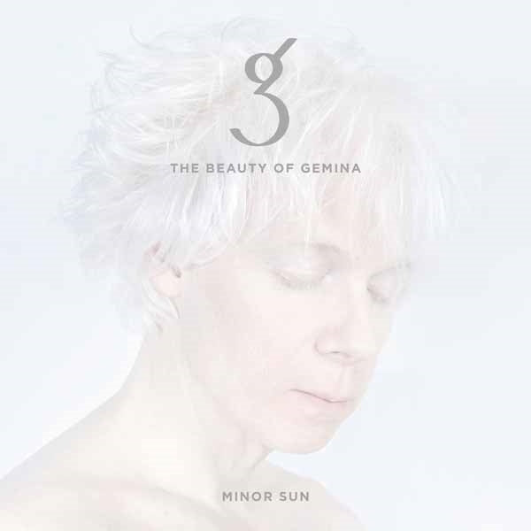 BEAUTY OF GEMINA - MINOR SUN - New CD