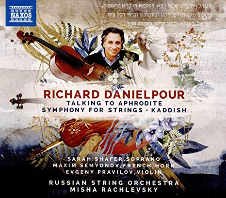 Richard Danielpour - : Talking to Aphrodite/Symphony for Strings/... - C