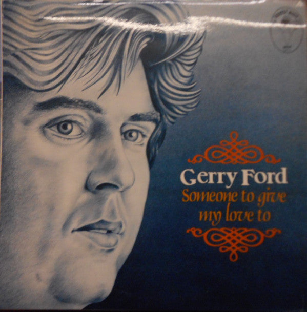 Gerry Ford - Someone To Give My Love To - Used Vinyl Record