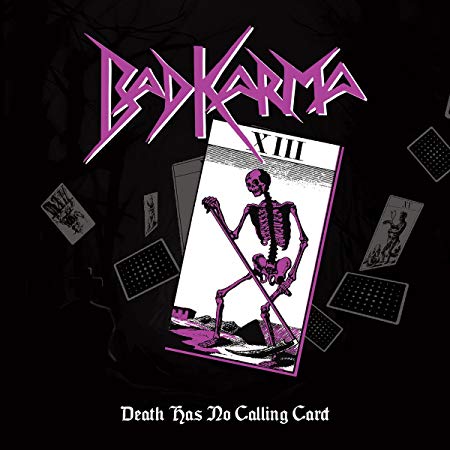 Bad Karma - Death Has No Calling Card - CD