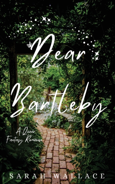 Wallac - Dear Bartleby  A Queer Fantasy Romance - New paperback or sof