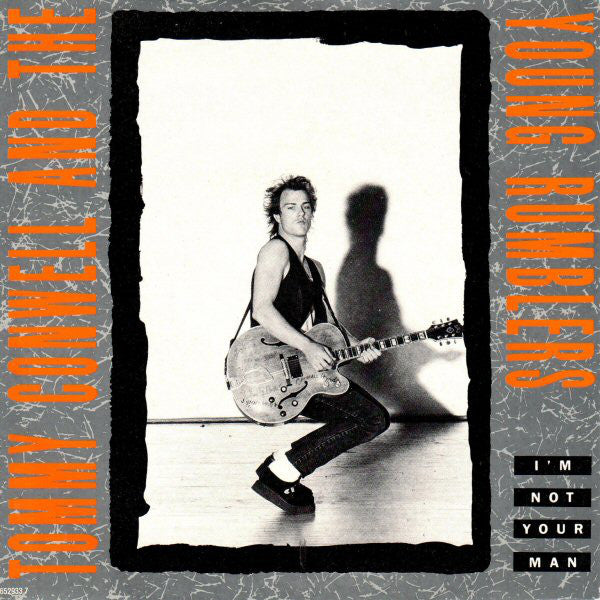 Tommy Conwell And Th - I'm Not Your Man - Used Vinyl Record 7"
