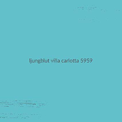 Ljungblut - Villa Carlotta 5959 - Vinyl Record