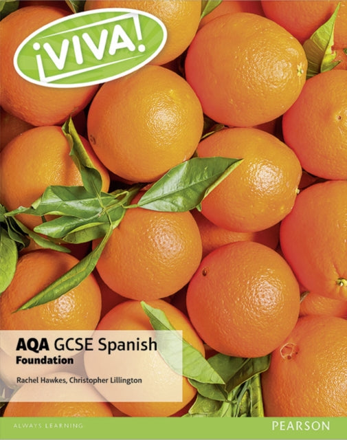 Rachel Hawkes - Viva! AQA GCSE Spanish Foundation Student Book - Paper