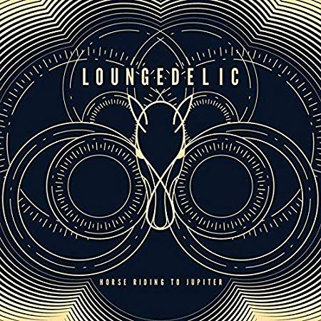 Loungedelic - Horse Riding To Jupiter - CD