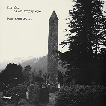 Tom Armstrong - Sky Is an Empty Eye - Vinyl Record VL