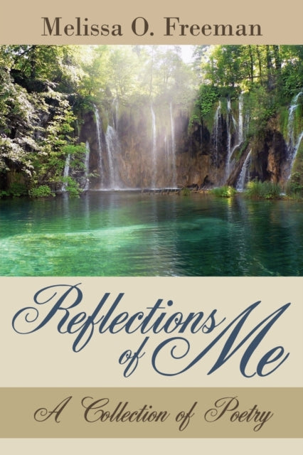 Freeman - Reflections of Me  A Collection of Poetry - New paperback or