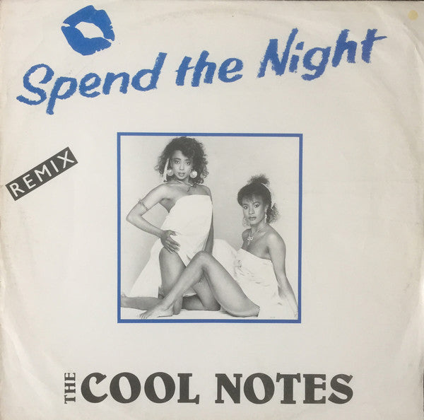 Cool Notes - Spend The Night (Remix) - Used Vinyl Record 12"