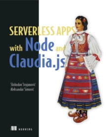 Aleksandar Simovic - Severless Apps w/Node and Claudia.ja_p1 - New Pap