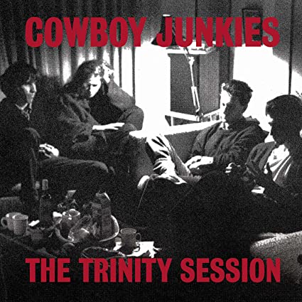 Cowboy Junkies - Trinity Session - Vinyl Record