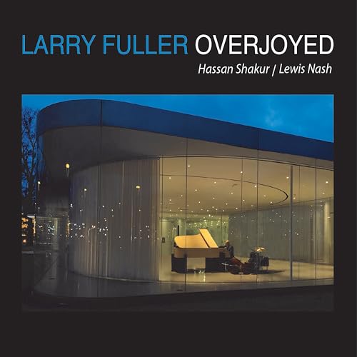 LARRY FULLER & LEWIS - OVERJOYED - CD