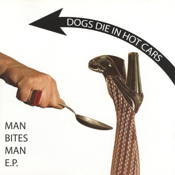 Dogs Die In Hot Cars - Man Bites Man EP - Used Vinyl Record 7"