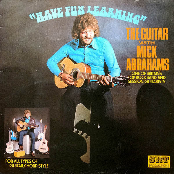 Mick Abrahams - "Have Fun Learning" The Guitar With - Used Vinyl Reco