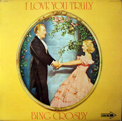 Bing Crosby - I Love You Truly - Used Vinyl Record