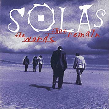 Solas - The Words That Remain - New CD