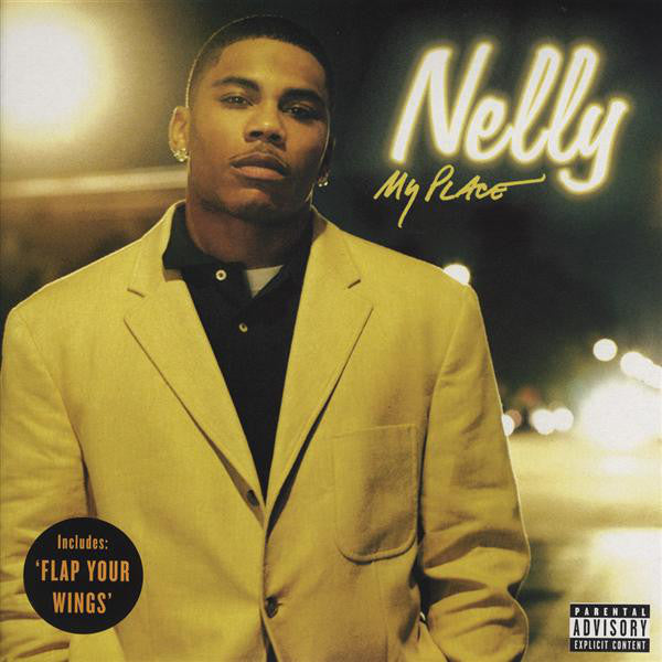 Nelly - My Place / Flap Your Wings - Used Vinyl Record 12"