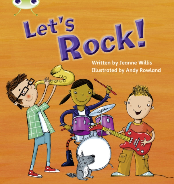 JEANNE WILLIS - Bug Club Phonics Bug Let's Rock Phase 3 - Paperbac