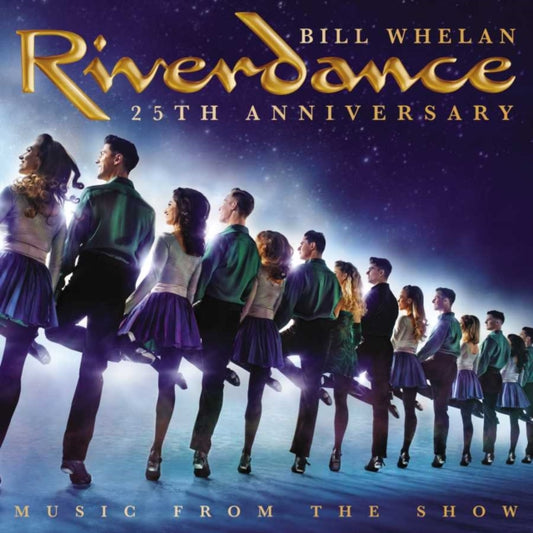 Bill Whelan - Riverdance 25th Anniversary: Music From The Show - New Vin