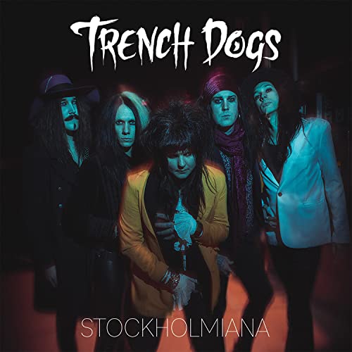 TRENCH DOGS - STOCKHOLMIANA CD  (PREORDER FOR RELEASE DATE 03/03/23) -
