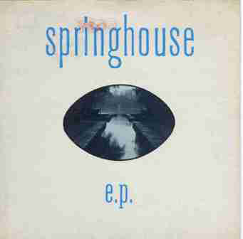 Springhouse - E.P. - Used Vinyl Record 7"