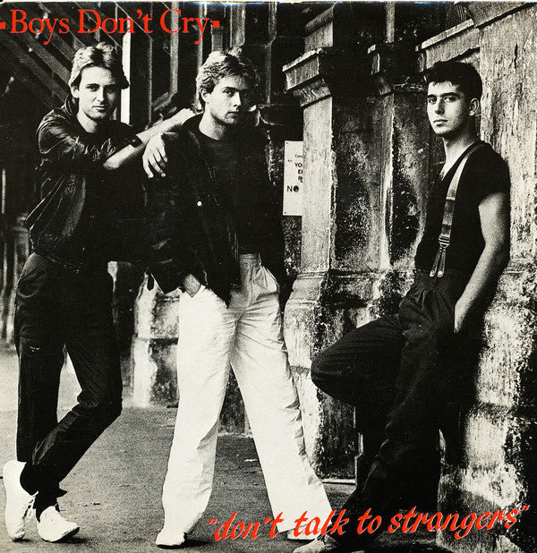 Boys Don't Cry - Don't Talk To Strangers - Used Vinyl Record 7"
