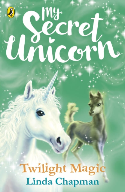 Linda Chapman - My Secret Unicorn: Twilight Magic - Paperback
