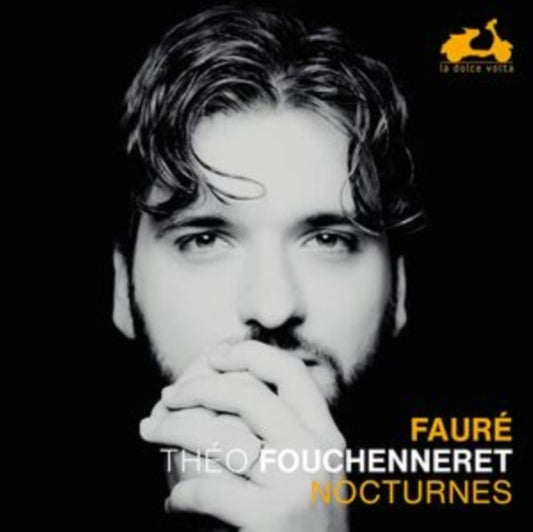 O FOUCHENNERET - FAURE NOCTURNES - CD