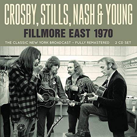 Crosby Stills Nash a - Fillmore East 1970 - CD