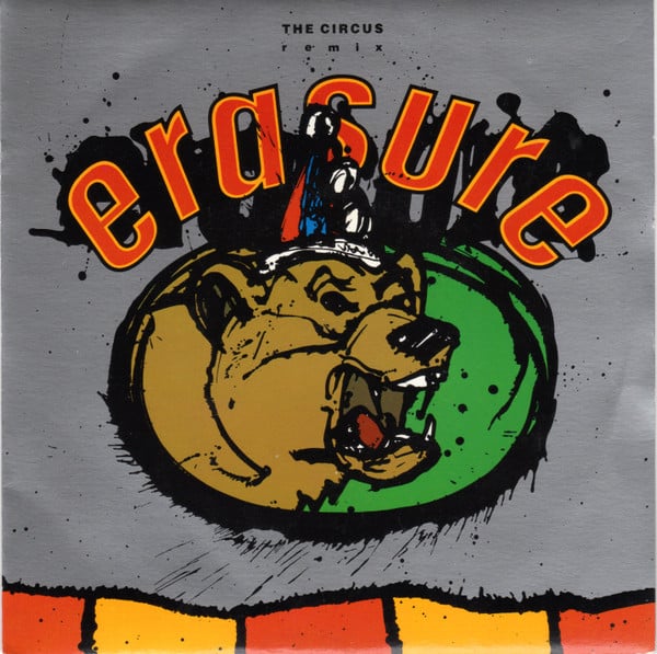Erasure - Circus (Remix) - Used Vinyl Record 7"