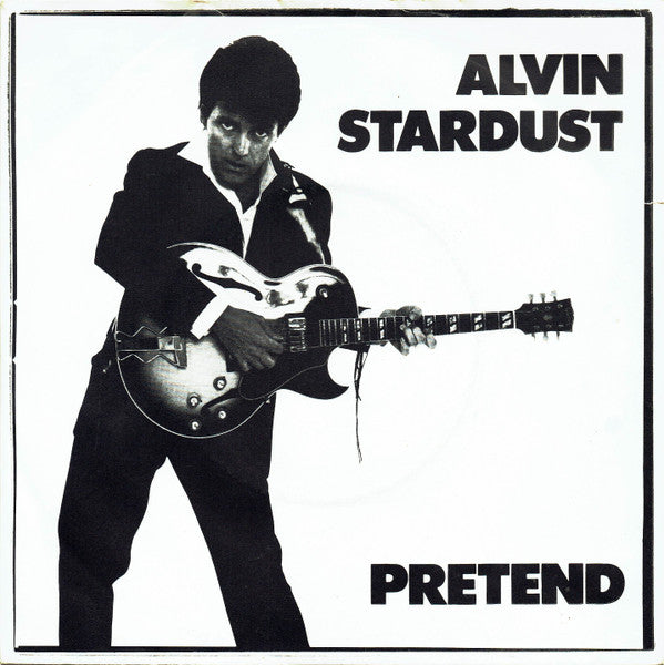 Alvin Stardust - Pretend - Used Vinyl Record 7"