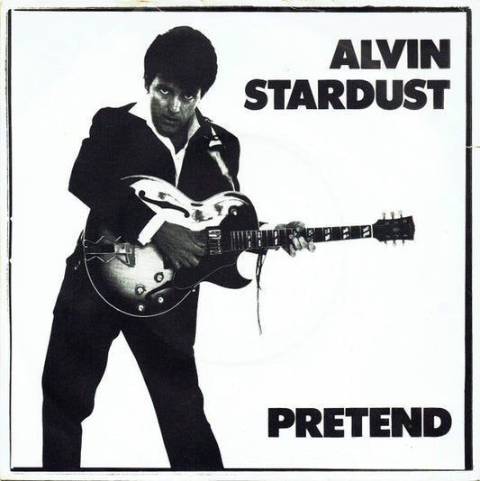 Alvin Stardust - Pretend - Used Vinyl Record 7"