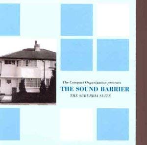 Sound Barrier - Suburbia Suite - New CD