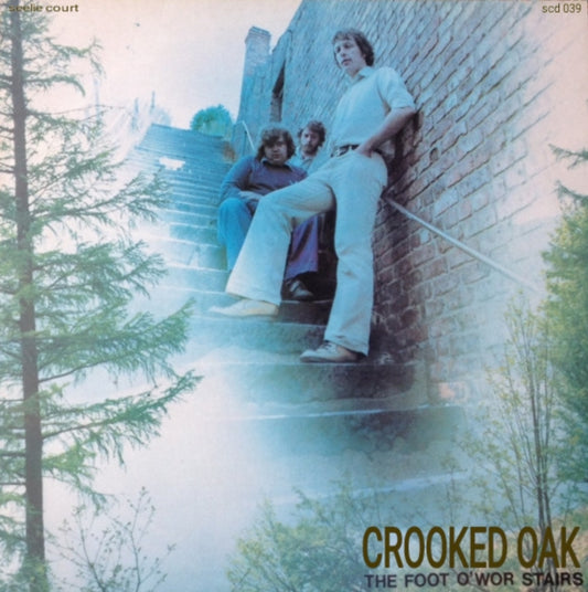 CROOKED OAK - The Foot OWr Stairs - New CD